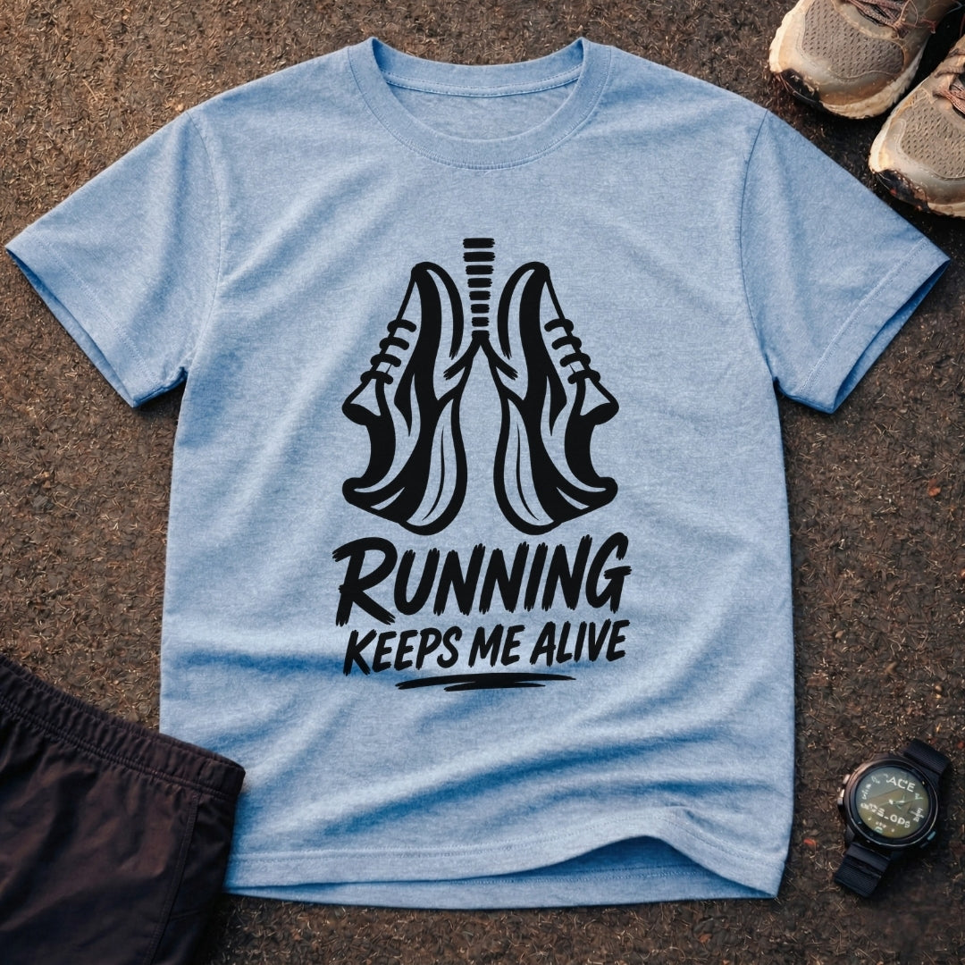 Running Keeps Me Alive T-Shirt 